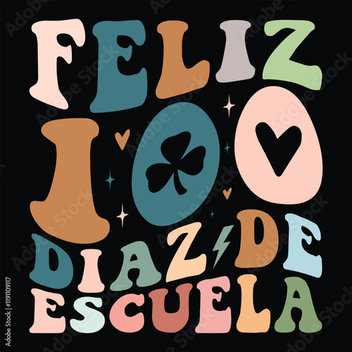 Feliz 100 Diaz De Escuela