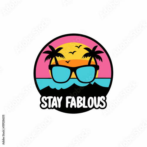 Sticker design of Stay Fablous photo