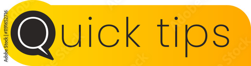 Quick tips conveyed through a speech bubble, offering valuable advice, insightful recommendations, and effective guidance for navigating challenges and enhancing problem solving efficiency