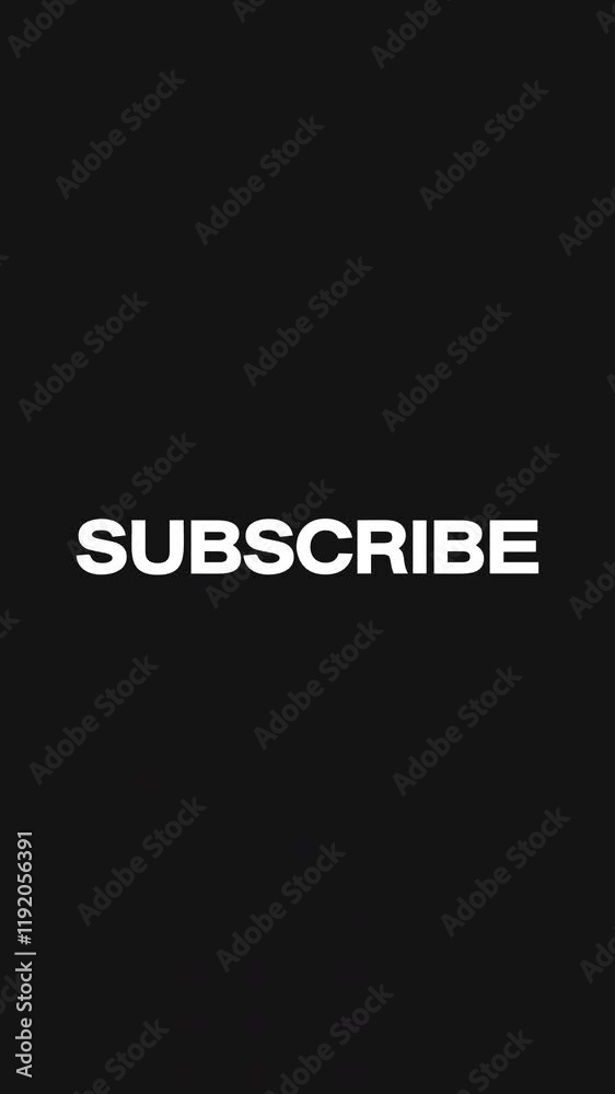 Vertical video animation of subscribe title animation in white on a black background - seamless loop. Suitable for video blog. 
