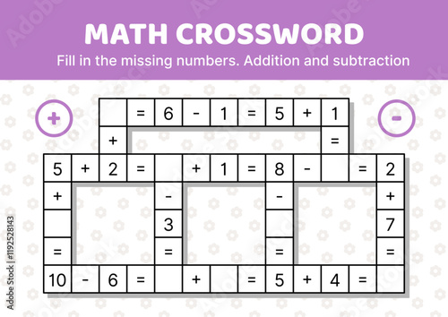 Easy math crossword game. Addition and subtraction. Fill in the missing numbers and signs. Solve the problem. Educational attention game for kids. Isolated vector illustration eps 10
