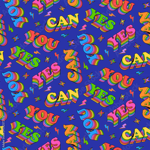 yes you can retro style colorful rainbow text , motivational, supportive words seamless pattern on blue