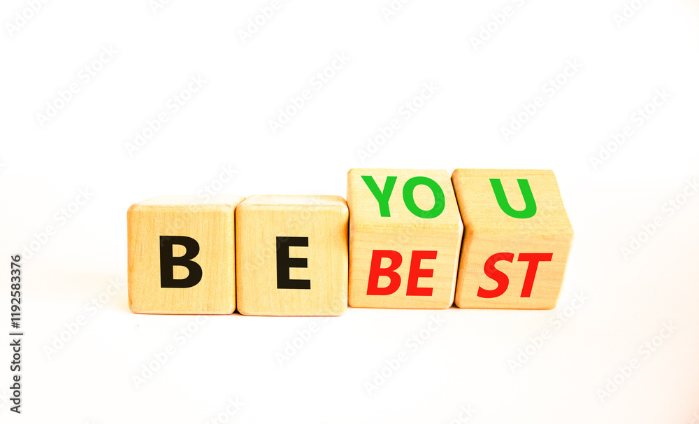 Motivational be you and best symbol. Concept words Be you Be best on beautiful wooden block. Beautiful white table white background. Business motivational be you and best concept. Copy space. Motivational be you and best symbol. Concept words Be you Be best on beautiful wooden block. Beautiful white table white background. Business motivational be you and best concept. Copy space.