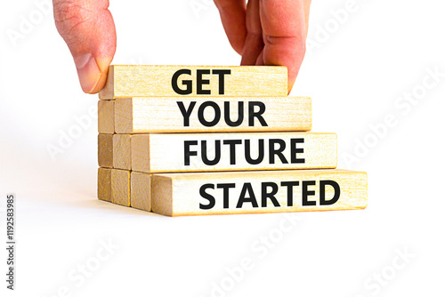 Get your future started symbol. Concept words Get your future started on beautiful wooden blocks. Beautiful white table white background. Business get your future started concept. Copy space. photo