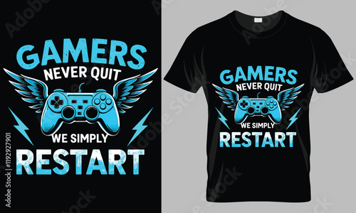 Gamers never quit we simply restart - Video gaming typography vector T-shirt design. 
motivational and inscription quotes.
perfect for print item and bags, posters, cards. 
isolated on black backgroun