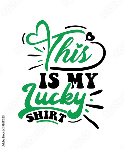 this is my lucky shirt svg