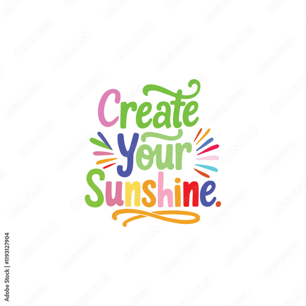 Fototapeta premium Create your sunshine.