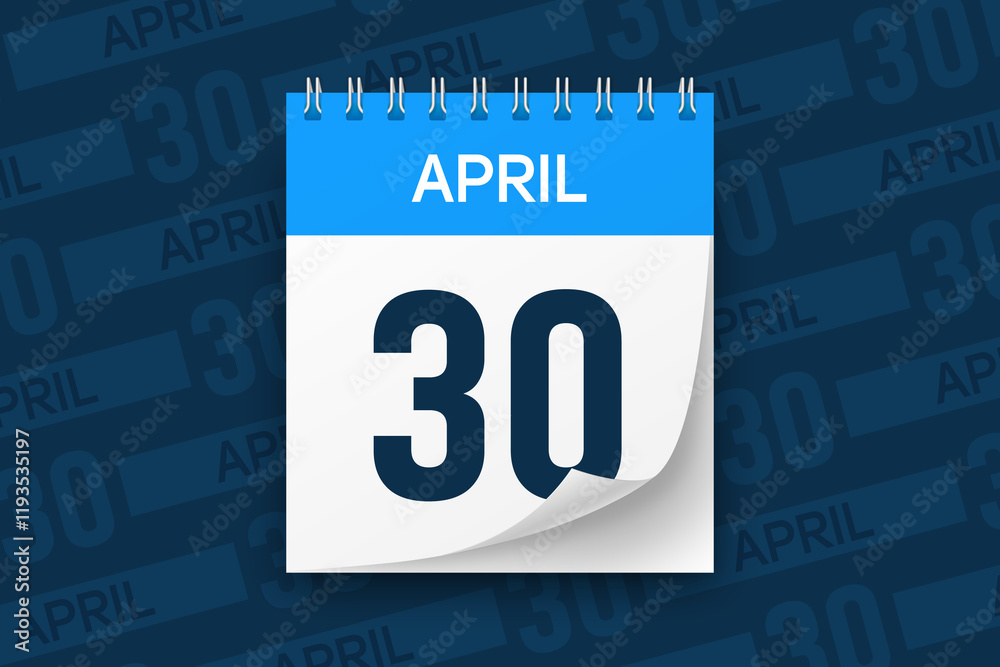 Calendar page with date April 30 vector illustration background Calendar page with date April 30 vector illustration background