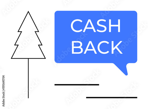 Simplistic line drawing of a tree next to a blue speech bubble with CASH BACK text. Ideal for promotions, retail advertising, finance, savings, holiday sales, minimalism, eco-friendly campaigns