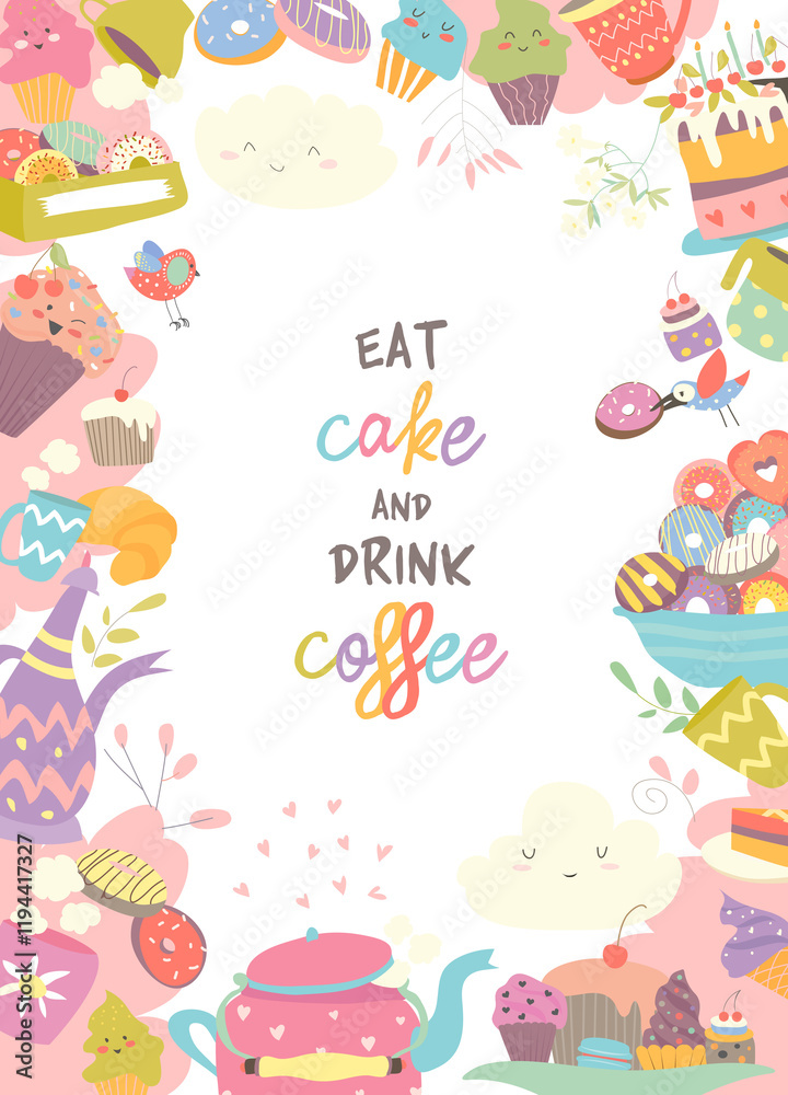 Cute frame composed of cup, cake and coffee. Vector illustration