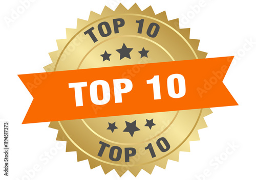 top 10. top 10 round orange and gold label isolated on transparent background