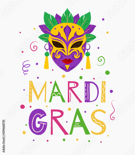 Vector vertical poster with masquerade mask, confetti and lettering on white background. Mardi Gras celebration. Fat Tuesday. Decoration for parade, carnival. Banner for your creativity