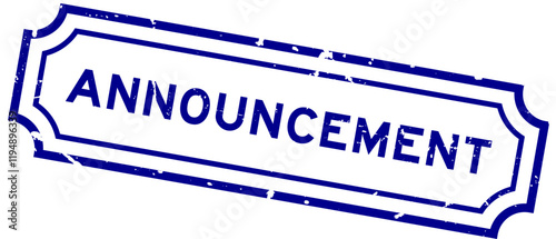 Grunge blue announcement word rubber seal stamp on white background