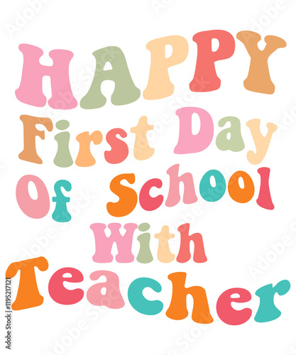 happy first day of school with teacher