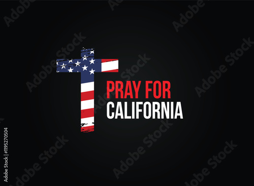 Pray for Los Angeles, California concept background.