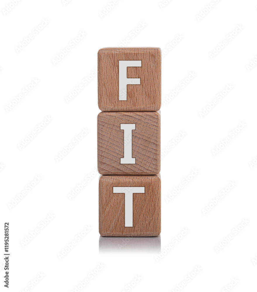 Wooden cubes with the inscription FIT on a white background.