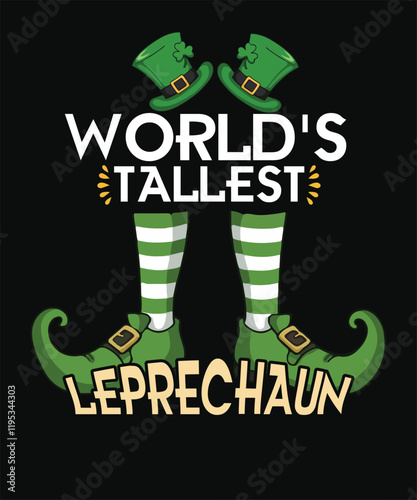 World's Tallest Leprechaun typography st. patricks day t shirt design vector