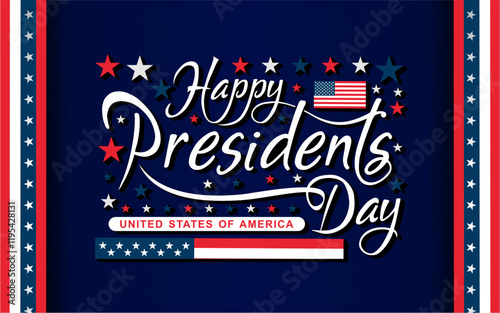 Happy Presidents' Day Typography vector illustration with beautiful hand lettering and stars in the colors of the United States flag. Best for card, poster, banner and social media template.