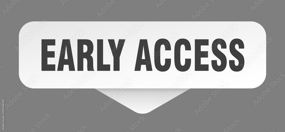 early access sticker. early access sign isolated on gray background early access sticker. early access sign isolated on gray background