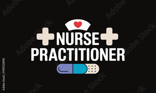 Nurse practitioner typography t shirt design