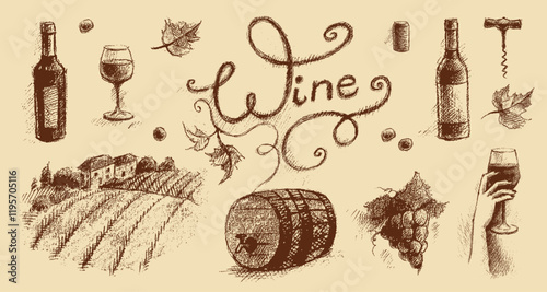 Wine collection: bottle of wine, glasses, grapes with leaves, wine corks, barrel of wine, landscape with grape valley. Vintage brown and beige graphics, hand-drawn, vector. Old design.