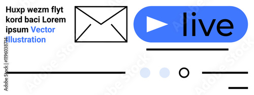 Email icon, live play button, and text placeholders in a minimalist style. Ideal for communication, technology, user interface design, digital marketing, streaming, modern design concepts. Landing