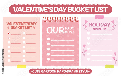 Hand drawn style valentine's day bucket lists set. Checklists with heart and flower pattern. Cartoon doodle style day do list for lover. Cute colorful new year bucket list memo. Chart Paper note Idea