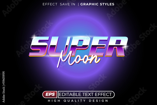 Editable 3d text effect super moon