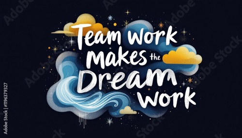 team work make the dream work - Teamwork Quote