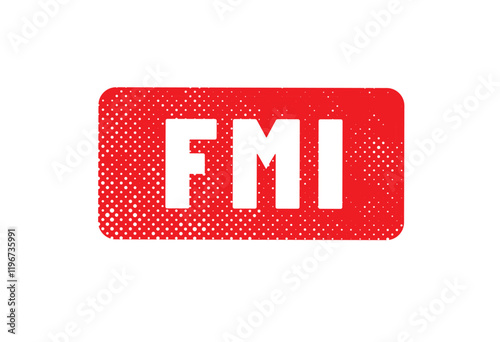 FMI - acronyme - Fonds Monétaire International