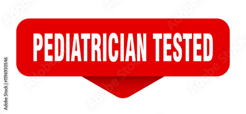 pediatrician tested sticker. pediatrician tested sign on transparent background