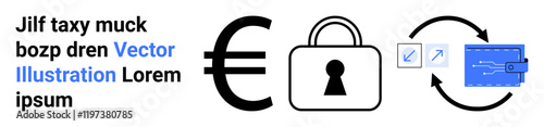 Euro currency symbol, padlock, rotating arrows surrounding digital wallet, and check marks. Ideal for financial security, banking, digital transactions, cybersecurity, secure payments money