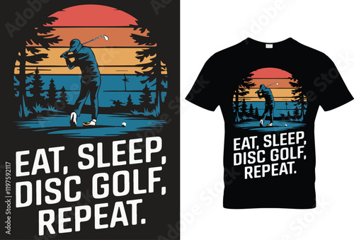 Eat, sleep, disc golf, Repeat for black t-shirt design