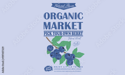  Organic food artwork for for t-shirt. Organic farm poster design. Blueberries art. Fresh Blueberries fruit print. Fruit club print design. Fruit local market. Sweet berry. Blueberries fruit artwork.