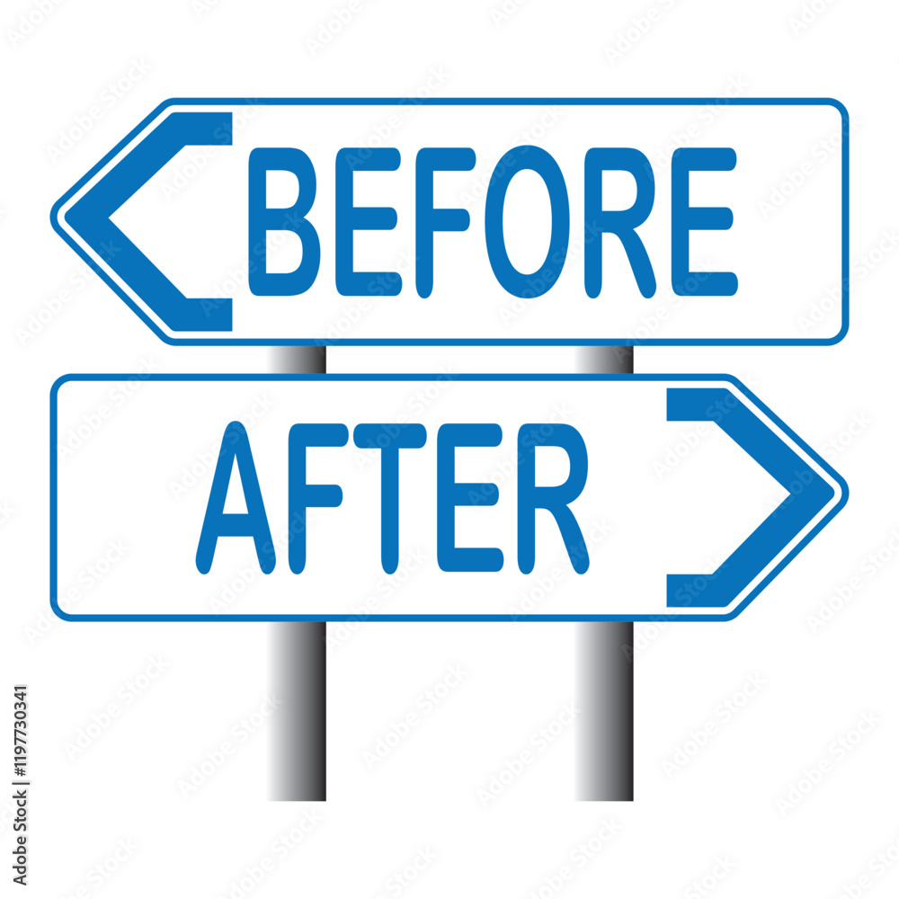 Before and After icon set. Before and After road sign poster symbol isolated on white background. Set of labels showing before and after left, right with arrows symbol. Vector illustration. Before and After icon set. Before and After road sign poster symbol isolated on white background. Set of labels showing before and after left, right with arrows symbol. Vector illustration.