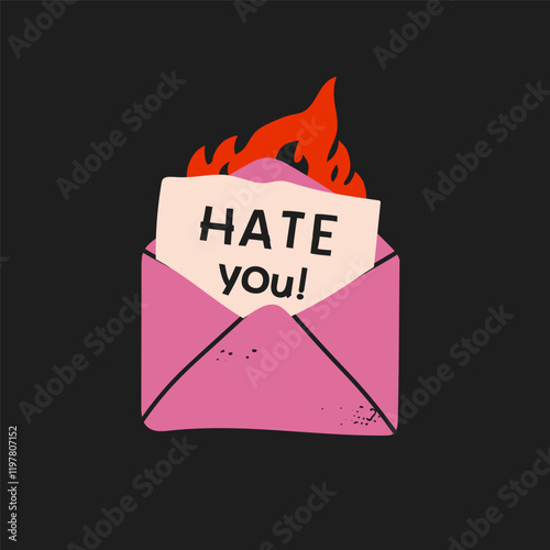 Hate letter. Burning envelope with hate you text. Unhappy holiday, anti Valentine's day concept. Non romantic symbol. Hand drawn modern Vector illustration. Isolated design element. Pre- made card 