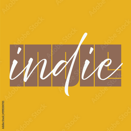 Typography Arts of Indie Genre on Bold Brown and White Calligraphy, Flat Style