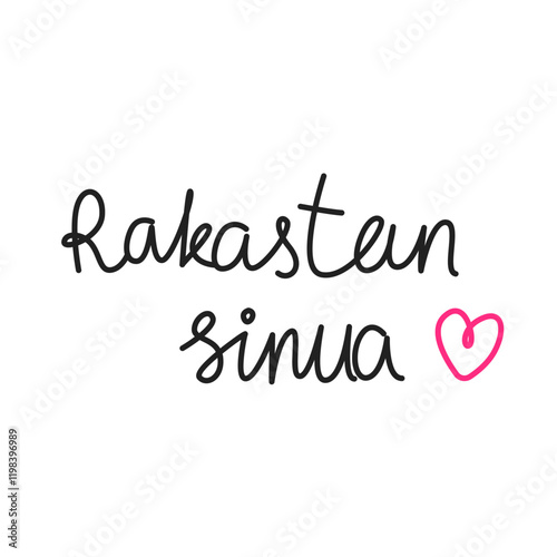 Rakastan sinua. Simple handwritten phrase 