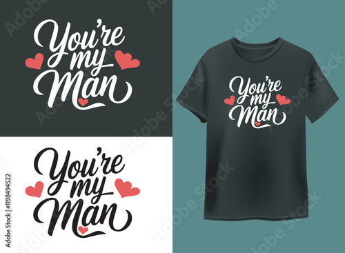 You are my mine Typography T-Shirt Design.
