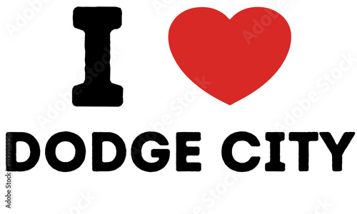 I Love Dodge City United States