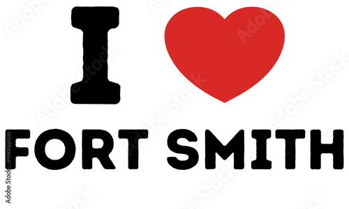 I Love Fort Smith United States