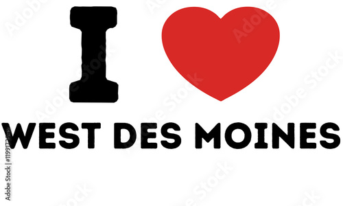 I Love West Des Moines United States