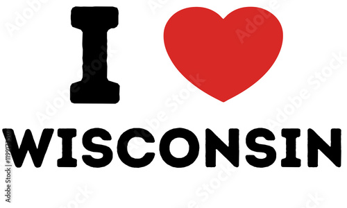 I Love Wisconsin United States