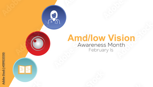 February is Amd Low Vision Awareness Month. Vector template Design for banner, greeting card, poster, prints, social media post ,flyer , T shirt with background.