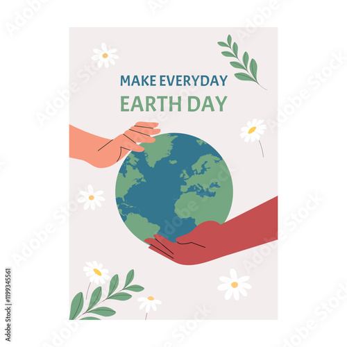 Earth Day. International Mother Earth Day. Environmental problems and environmental protection. Caring for nature. vector illustration Sustainable living concepts: love earth, make everyday Earth day 