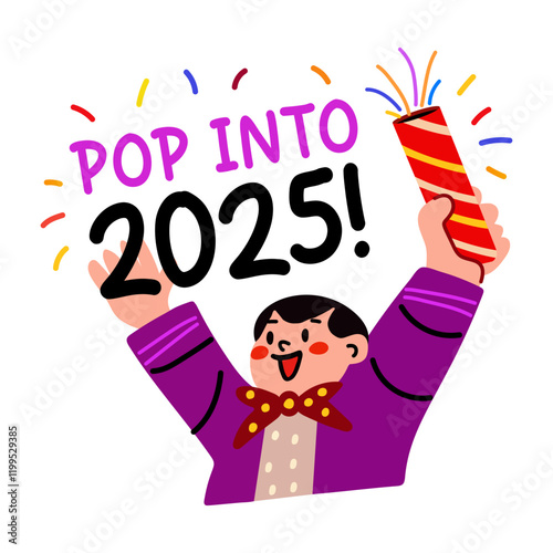 A flat sticker of a character holding party popper with pop into 2025 typography