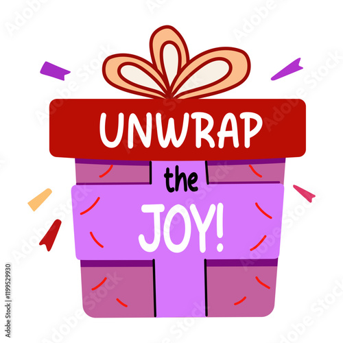 A flat sticker of a gift box with unwrap joy typography