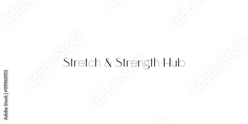 Stretch & Strength Hub A fitness and yoga hub specializing in stretching strength building and mindfulness practices to improve flexibility and overall health.