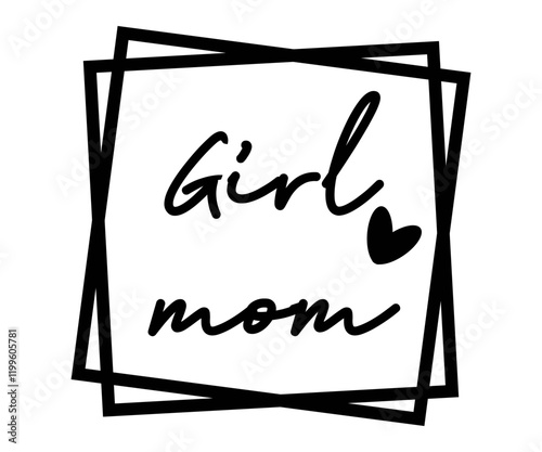 girl mom, first time mom, proud mom vector photo