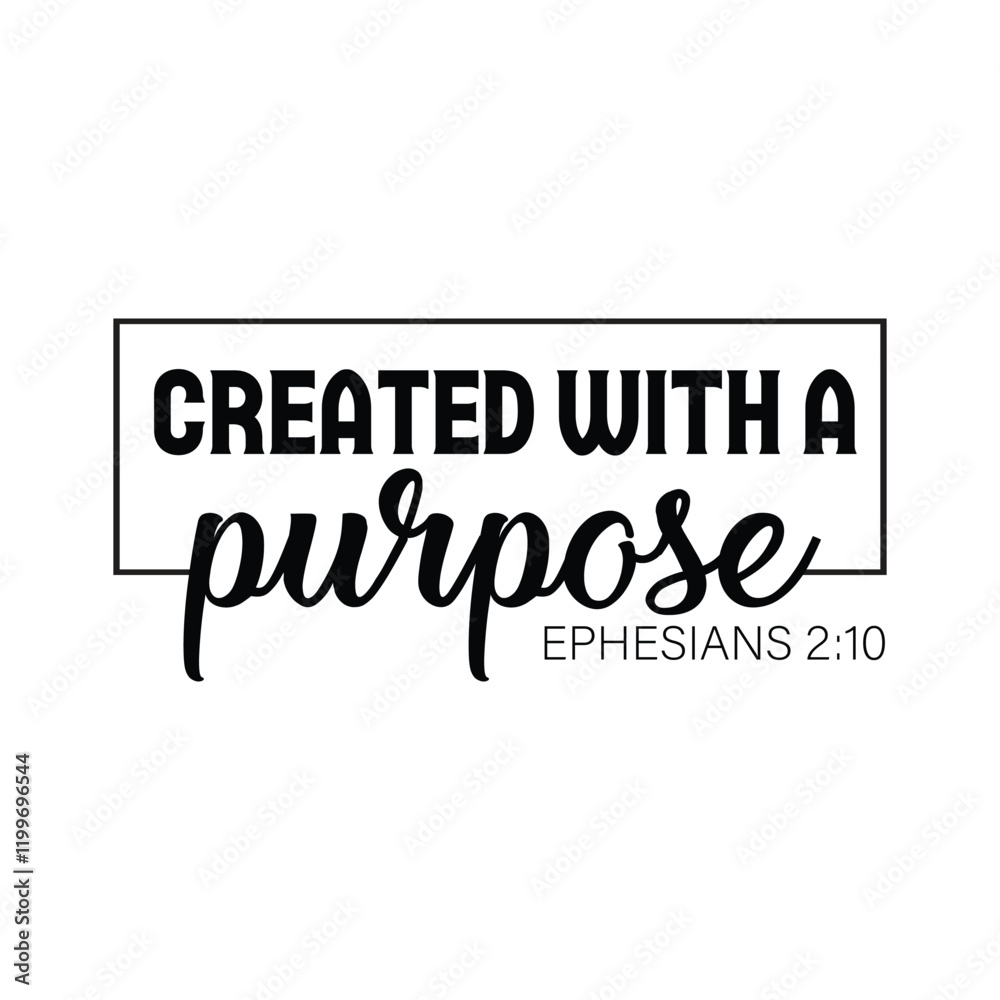 Created With A Purpose Ephesians Christian Quotes T-shirt Design Vector, Christian Religious Faith illustration
Created With A Purpose Ephesians Christian Quotes T-shirt Design Vector, Christian Religious Faith illustration